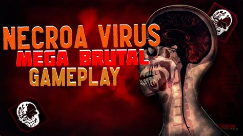 necroa virus brutal|Necroa Virus .